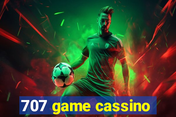 707 game cassino